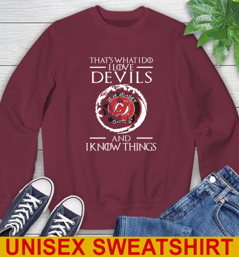 New Jersey Devils NHL Hockey That's What I Do I Love My Team And I Know Things Game Of Thrones 30