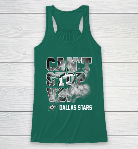 NHL Dallas Stars Hockey Can't Stop Vs Racerback Tank 5