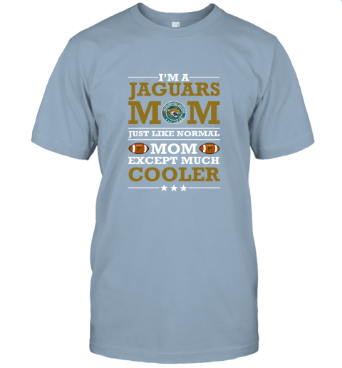 j9lk i39 m a jaguars mom just like normal mom except cooler nfl jersey t shirt 60 front light blue