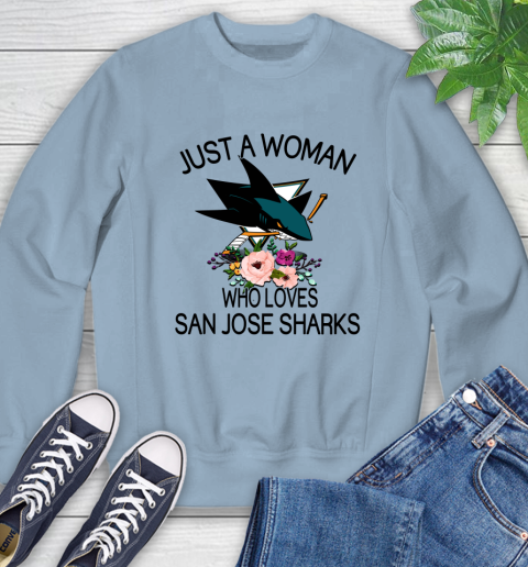 NHL Just A Woman Who Loves San Jose Sharks Hockey Sports Sweatshirt 5