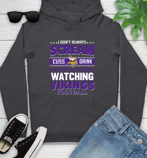 Minnesota Vikings NFL Football I Scream Cuss Drink When I'm Watching My Team Youth Hoodie 8
