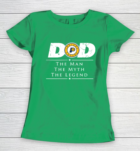 Indiana Pacers NBA Basketball Dad The Man The Myth The Legend Women's T-Shirt 5