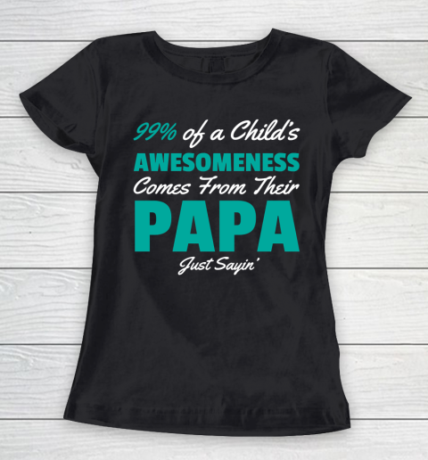 Father's Day Funny Gift Ideas Apparel  Awesome Papa Dad Father T Shirt Women's T-Shirt