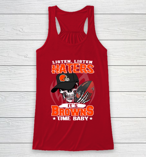 Listen Haters It is BROWNS Time Baby NFL Racerback Tank 4