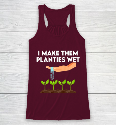 I Make Them Planties Wet Racerback Tank 2
