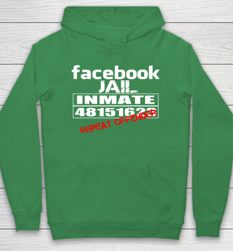 Facebook Jail tshirt Inmate 48151623 Repeat Offender Hoodie 5