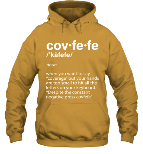 9pmg covfefe definition coverage donald trump shirts hoodie 23 front gold