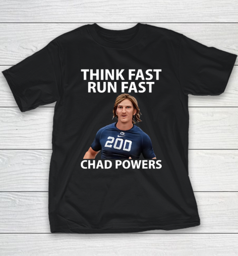 Chad Powers American Football, Think Fast Run Fast Youth T-Shirt
