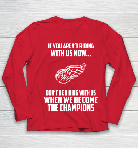 NHL Detroit Red Wings Hockey We Become The Champions Youth Long Sleeve 8