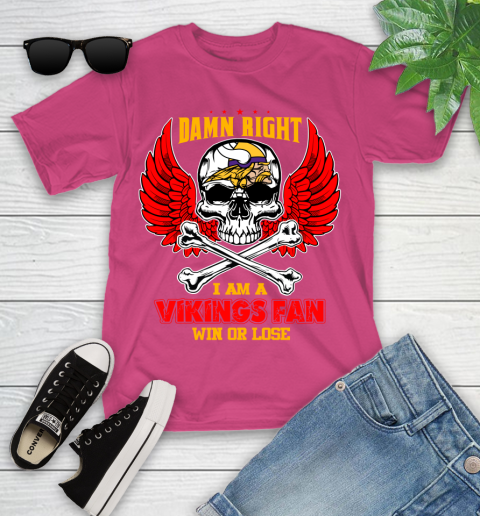 NFL Damn Right I Am A Minnesota Vikings Win Or Lose Skull Football Sports Youth T-Shirt 11