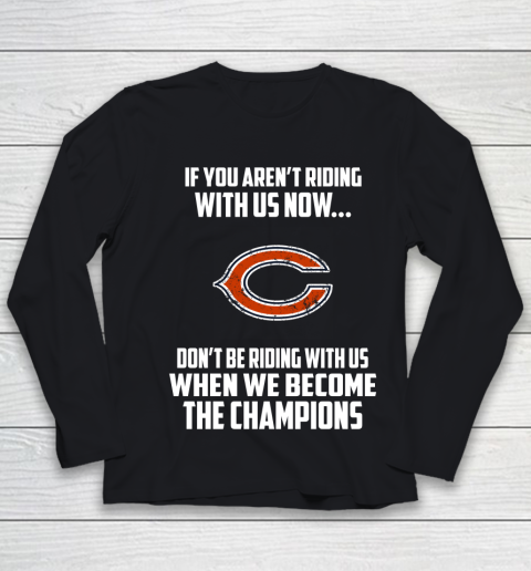 NFL Chicago Bears Football We Become The Champions Youth Long Sleeve