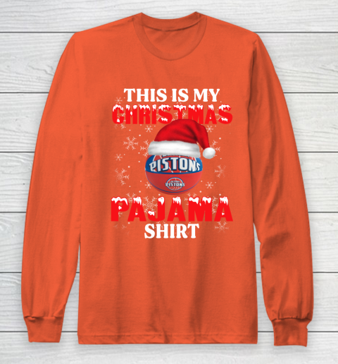 Detroit Pistons This Is My Christmas Pajama Shirt NBA Long Sleeve T-Shirt 3
