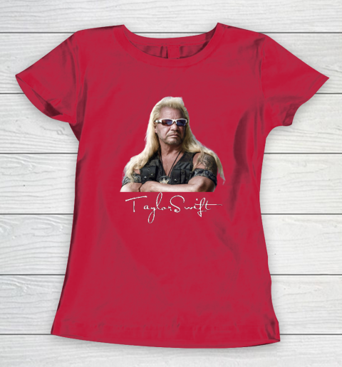 Taylor Swift Dog The Bounty Hunter Tee Women's T-Shirt 7