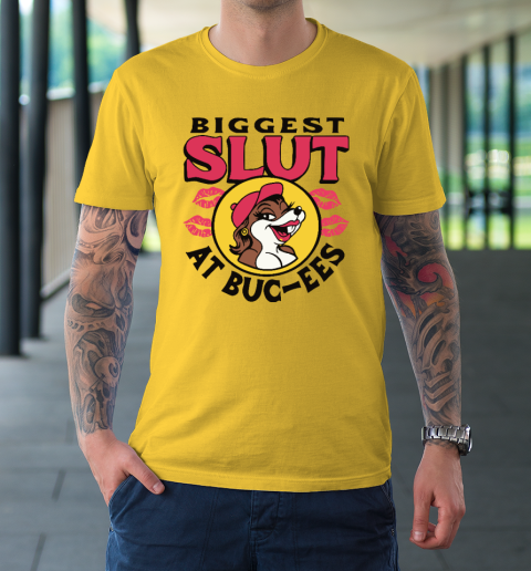 The Biggest Slut At Bucee's The Gas Station T-Shirt 4