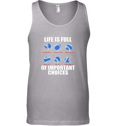 7myk types of baseball pitches shirt life choices pitcher gift unisex tank 17 front sport grey
