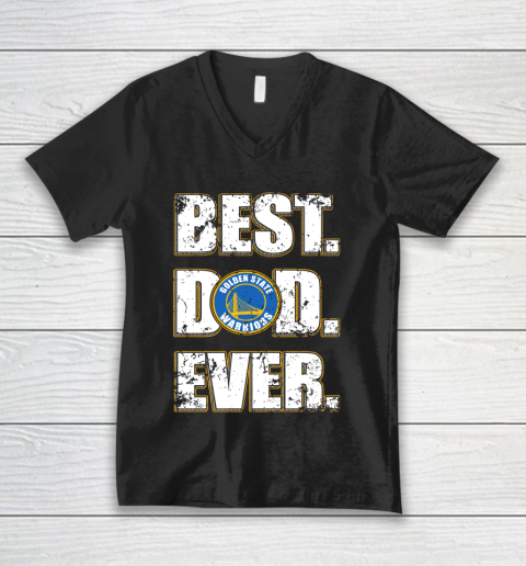 NBA Golden State Warriors Basketball Best Dad Ever Family Shirt V-Neck T-Shirt