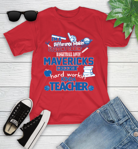Dallas Mavericks NBA I'm A Difference Making Student Caring Basketball Loving Kinda Teacher Youth T-Shirt 13