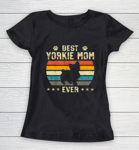 Dog Mom Shirt Best Yorkie Mom Ever Funny Puppy Yorkie Dog Vintage Gifts Women's T-Shirt