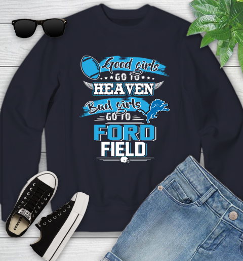 Detroit Lions NFL Bad Girls Go To Ford Field Shirt Youth Sweatshirt 2