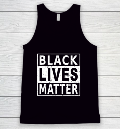 Black Lives Matter BLM Black History Power Pride Protest Tank Top