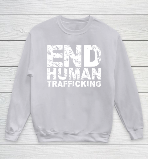 End Human Trafficking Shirt Youth Sweatshirt 3