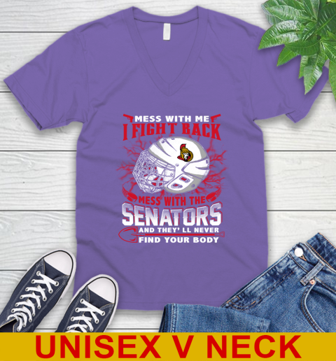Ottawa Senators Mess With Me I Fight Back Mess With My Team And They'll Never Find Your Body Shirt V-Neck T-Shirt 8