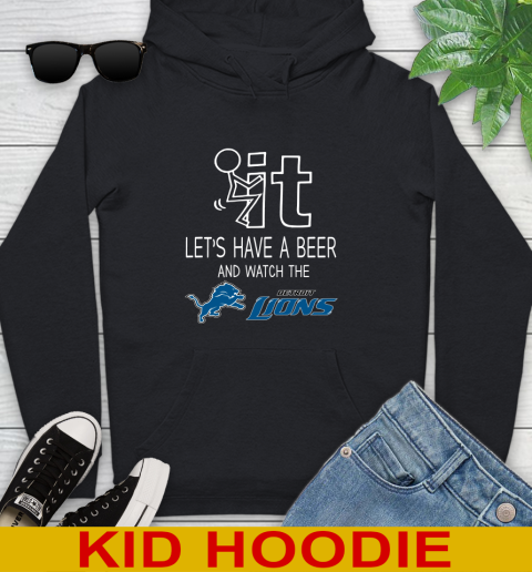 Detroit Lions Football NFL Let's Have A Beer And Watch Your Team Sports Youth Hoodie