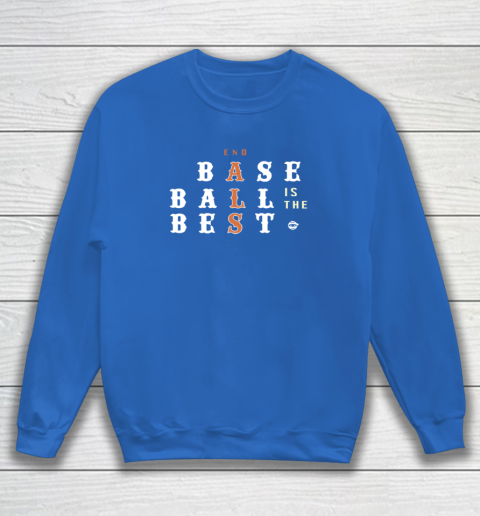 End ALS Baseball Is The Best Sweatshirt 5