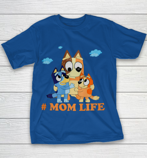 I Love Mom Blueys Love Parents Day #Momlife Youth T-Shirt 6