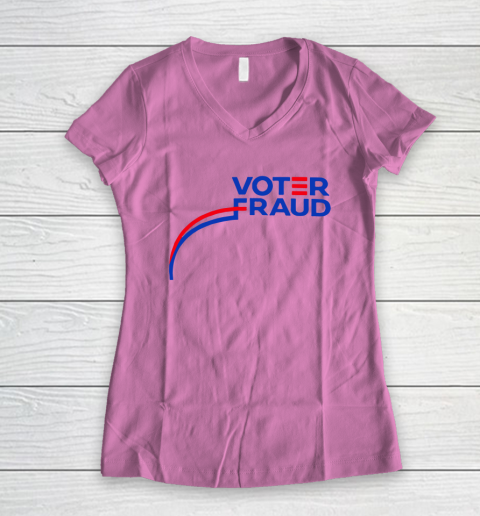 Voter Fraud Women's V-Neck T-Shirt 8