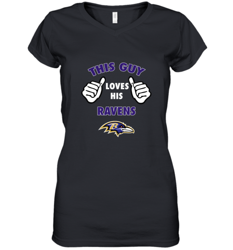 This Guy Loves His Baltimore Ravens Women's V-Neck T-Shirt