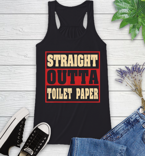 Nurse Shirt Vintage FunnyTP Apparel  Straight Outta Toilet Paper T Shirt Racerback Tank