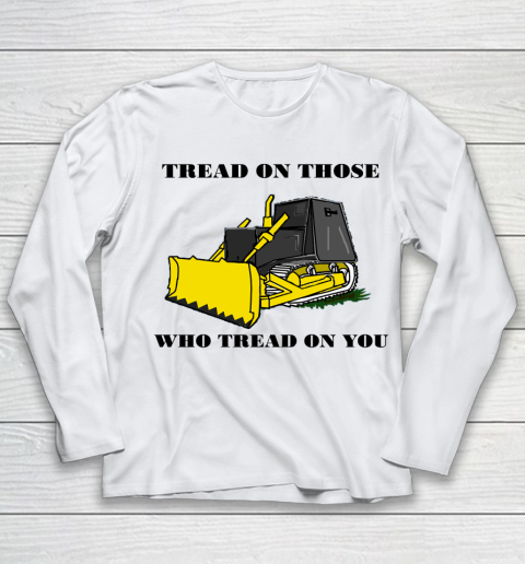 Killdozer T Shirt Tread On Those Who Tread On You Youth Long Sleeve