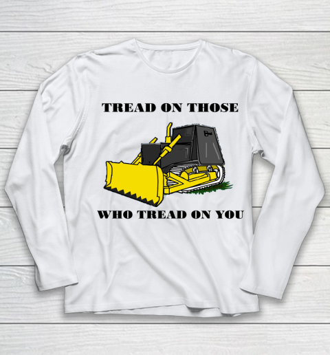 Killdozer T Shirt Tread On Those Who Tread On You Youth Long Sleeve Tee For Sports