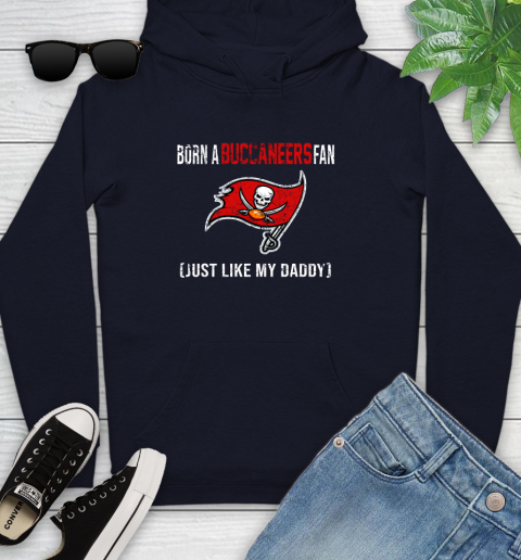 NFL Tampa Bay Buccaneers Football Loyal Fan Just Like My Daddy Shirt Youth Hoodie 3