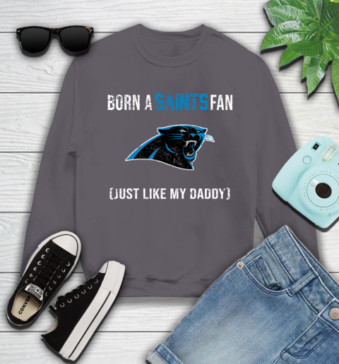 NFL Carolina Panthers Football Loyal Fan Just Like My Daddy Shirt Youth Sweatshirt 4