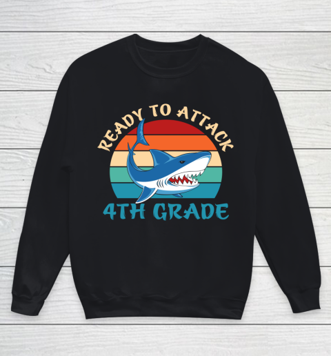 Back To School Shirt Ready to attack 4th grade Youth Sweatshirt