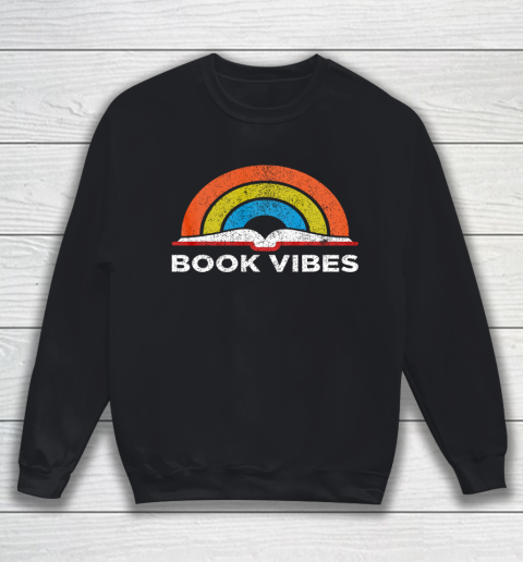 Reading Rainbow t shirt Vintage Retro Book Vibes Rainbow Gift for Reading Lovers Sweatshirt