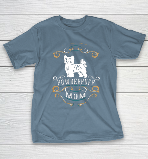 Dog Mom Shirt Powderpuff Mom Chinese Crested Dog T-Shirt 6