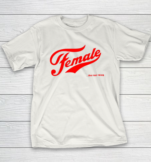 Female The Real Thing Youth T-Shirt