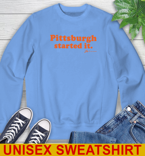 Pittsburgh Started It T shirt 35