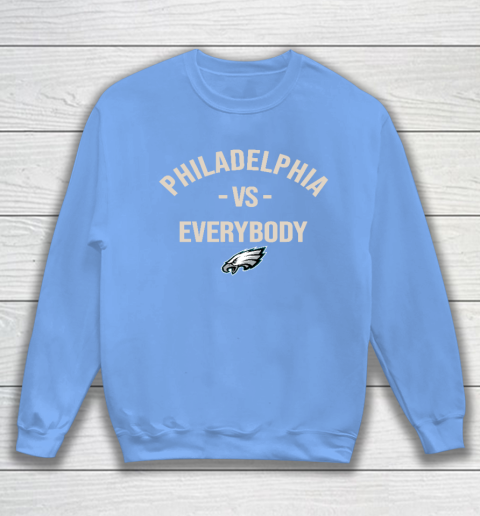 Philadelphia Eagles Vs Everybody Sweatshirt 8