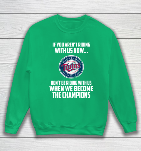 MLB Minnesota Twins Baseball We Become The Champions Sweatshirt 5