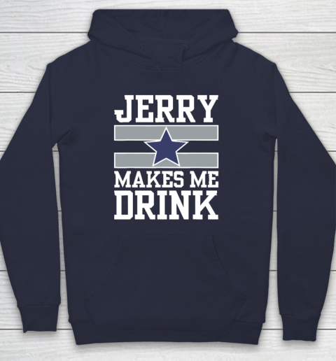 Jerry Makes Me Drink Hoodie 2