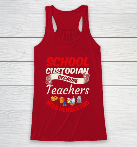 School Custodian Shirt Jokey Funny Saying Custodian Racerback Tank 4