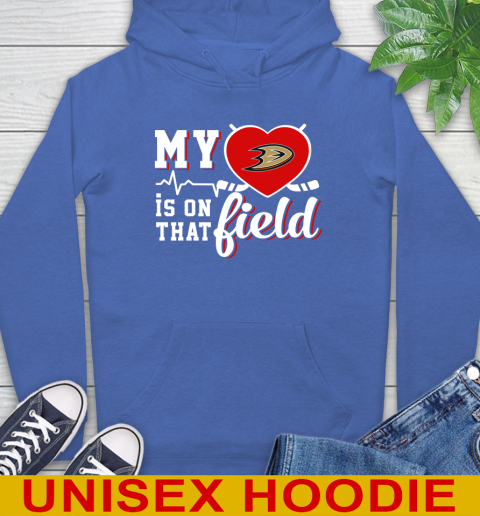 NHL My Heart Is On That Field Hockey Sports Anaheim Ducks Hoodie 9