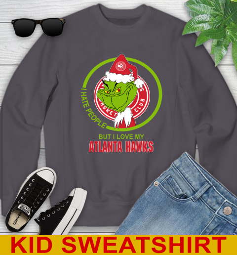 Atlanta Hawks NBA Christmas Grinch I Hate People But I Love My Favorite Basketball Team Youth Sweatshirt 6