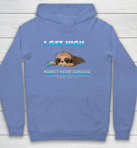 Sloth I Get High Then I Take Insulin Diabetes Awareness Youth Hoodie 8