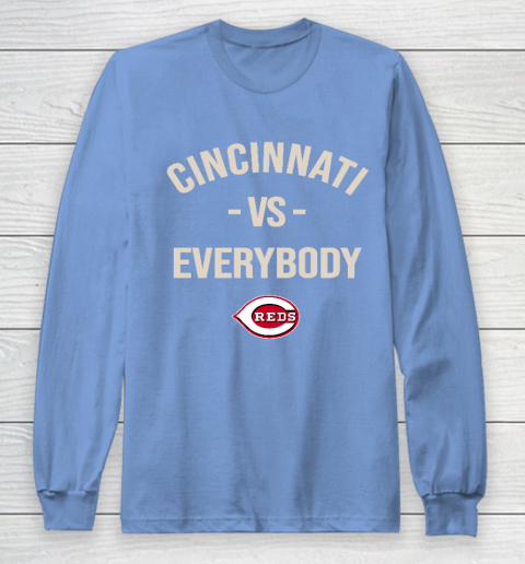 Cincinnati Reds Vs Everybody Long Sleeve T-Shirt 8
