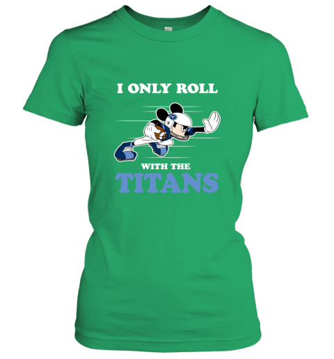 NFL Mickey Mouse I Only Roll With Tennessee Titans - Rookbrand